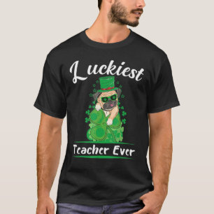 St Patrick S Day Pajama Luckiest Teacher Ever Iris T-Shirt