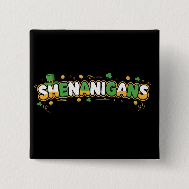  St. Patrick’s Day Shenanigans Leprechaun Hat  2 Inch Square Button (Front)