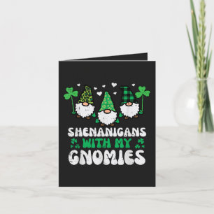 St Patrick Shenanigans With Gnomies Gnomes Holiday Card