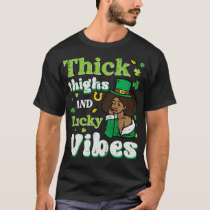 St Patricks Afro Thick Thighs Lucky Vibes T-Shirt