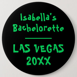 St Patricks Bachelorette In Vegas Neon Green Black 6 Inch Round Button