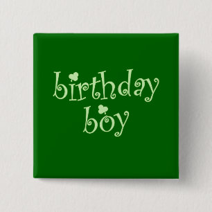 St Patrick's Birthday Boy with Shamrocks 2 Inch Square Button