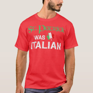 St Patrick's Boys Day pajama St Patricks Was Itali T-Shirt