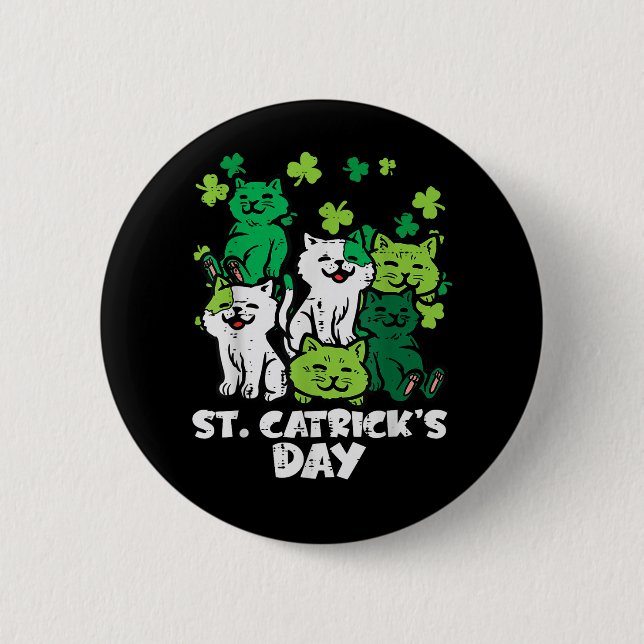 St Patricks Catricks Day Cats Saint Pattys 2 Inch Round Button (Front)
