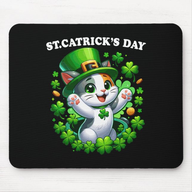 St Patricks Catricks Day Cats Saint Pattys Cat Lov Mouse Pad (Front)