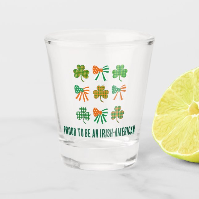 St Patricks Coquette Shamrock PROUD IRISH-AMERICAN Shot Glass (Front)