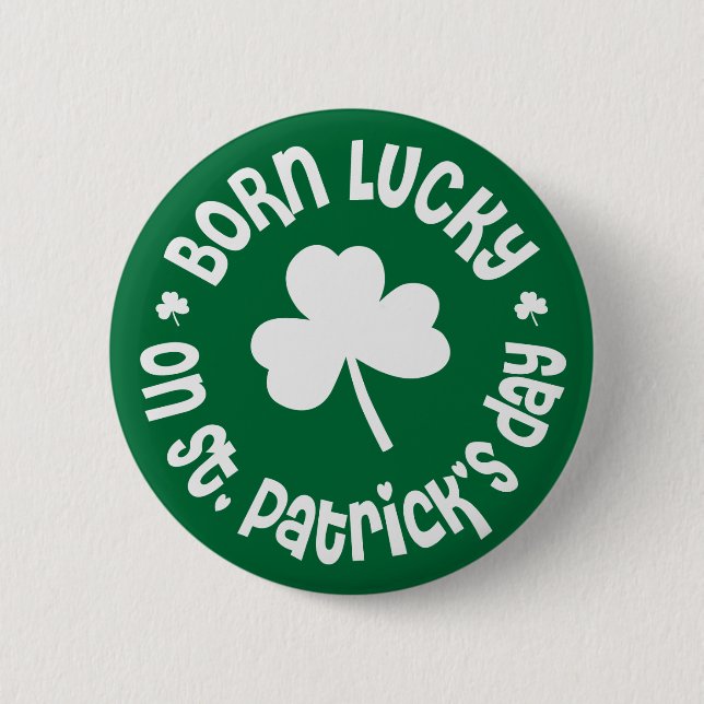 St Patricks Day Birthday 2 Inch Round Button (Front)