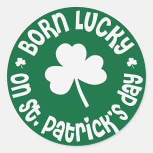 St Patricks Day Birthday Classic Round Sticker