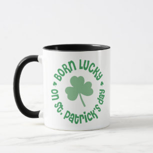 St. Patrick's Day Birthday Mug