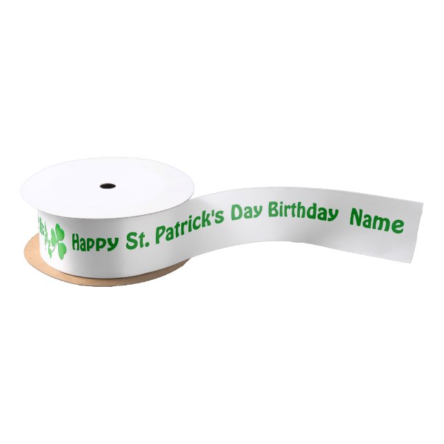 St Patrick's Day Birthday Personalized Name Satin Ribbon (Spool)