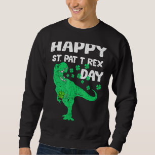 St Patricks Day Boys Happy St Pat T Rex Day Dinos Sweatshirt