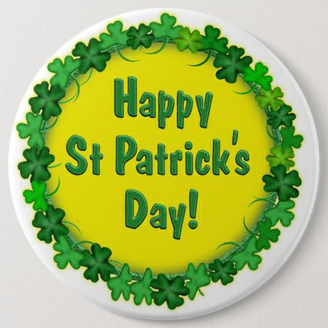 St Patrick's Day Button/Clovers 6 Inch Round Button (Front)