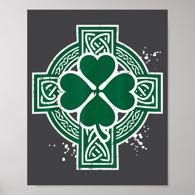 St Patricks Day Celtic Knot Clover Cross Irish Men Poster (Front)