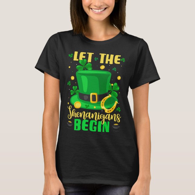 St Patricks Day Costume Let Shenanigans Begin Lepr T-Shirt (Front)