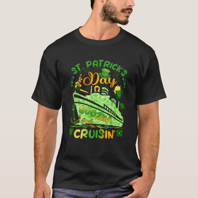 St Patricks Day Cruise Matching Cruising Boozing D T-Shirt (Front)