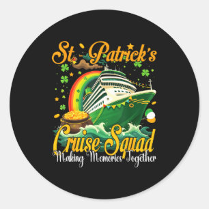 St Patricks Day Cruise Squad 2026 Funny Family Mat Classic Round Sticker