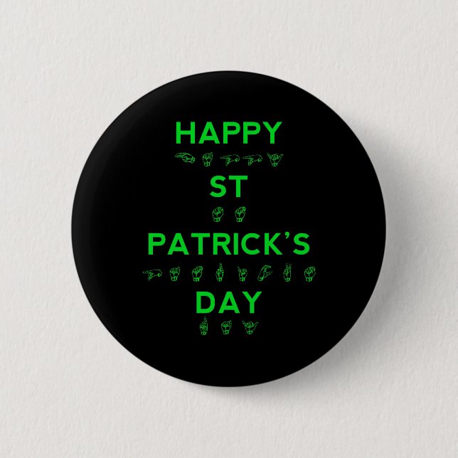 St Patricks Day Deaf Pride Sign Language Asl Aware 2 Inch Round Button (Front)