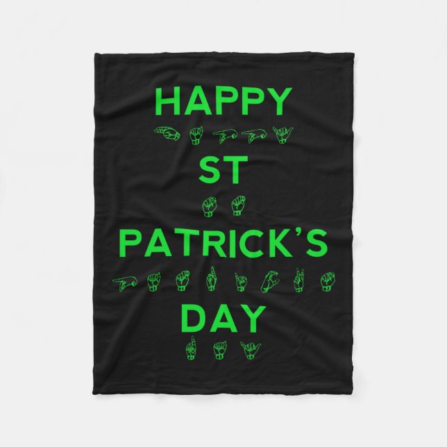 St Patricks Day Deaf Pride Sign Language Asl Aware Fleece Blanket (Front)