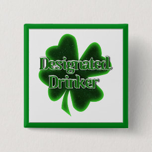 St. Patrick's Day Designated Drinker 2 Inch Square Button