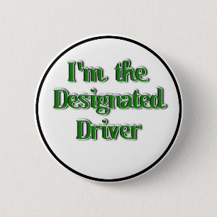 St. Patrick's Day Designated Driver 2 Inch Round Button