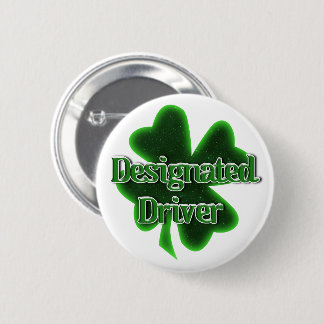 St. Patrick's Day Designated Driver 2 Inch Round Button