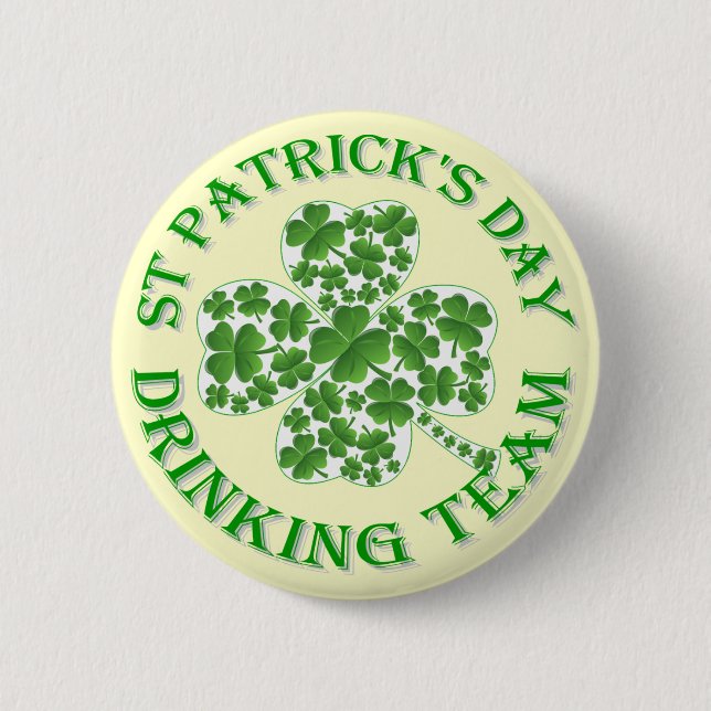 St Patrick's day drinking team 2 Inch Round Button (Front)
