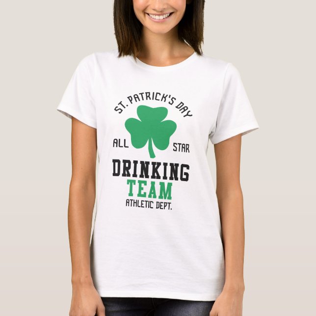 St. Patrick's Day Drinking Team T-Shirt (Front)
