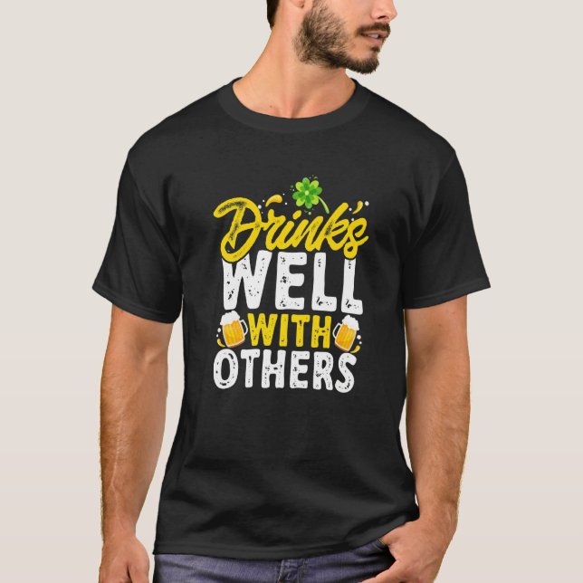 St Patricks Day - Drinks Well With Others Premium T-Shirt (Front)