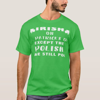 St. Patrick's Day - Everyone Is A Little Irish T-Shirt