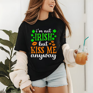 St Patricks Day Funny Not Irish Kiss Me Tri-Blend Shirt