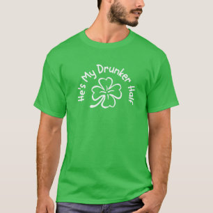 St Patricks Day Funny Sarcastic Irish Drink Couple T-Shirt