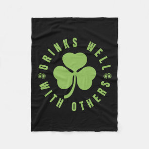St. Patricks Day Funny Saying Quote Drinks Well Wi Fleece Blanket