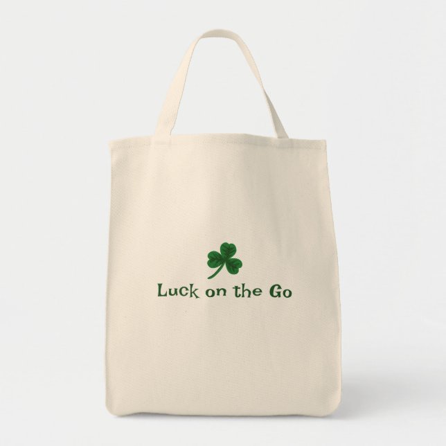 St. Patrick's Day, Funny Text Luck on the Go Tote Bag (Front)