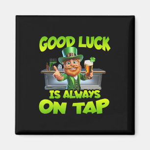 St Patricks Day Good Luck Is Always On Tap St Patt Magnet
