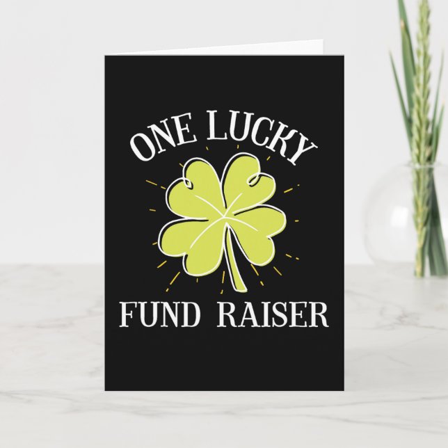 St Patricks Day Graphic For A Fund Raiser One Luck Card (Front)
