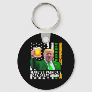 St Patrick's Day Great Again Funny Trump 1  Keychain