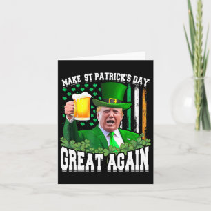 St Patrick's Day Great Again Funny Trump Card