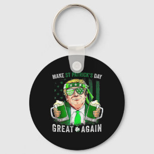 St Patricks Day Great Again Funny Trump Men Women Keychain