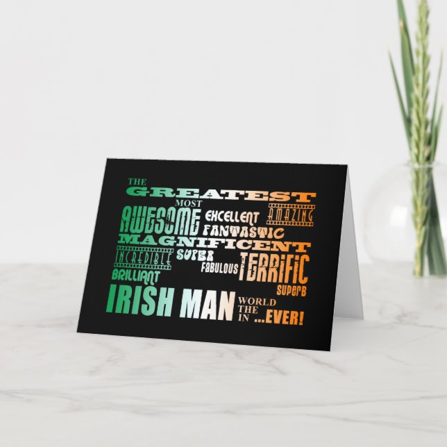 St Patrick's Day : Greatest Irish Man in World Card (Front)