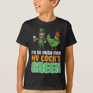 St Patricks Day Im So Irish Even My Green Saint Pa T-Shirt