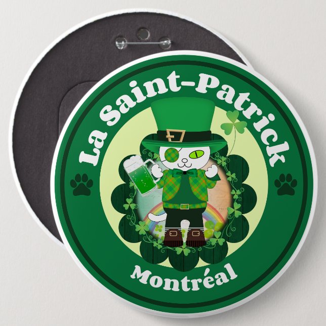 St. Patrick's Day in Montreal 6 Inch Round Button (Front & Back)