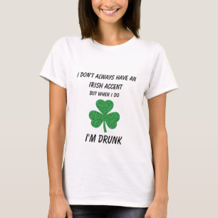 St. Patrick's Day Irish Accent Funny T-Shirt