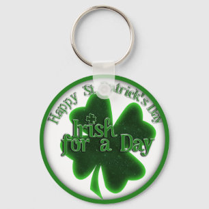 St. Patrick's Day Irish For A Day Keychain