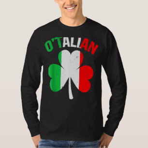St Patricks Day Irish Italian O'talian T-Shirt