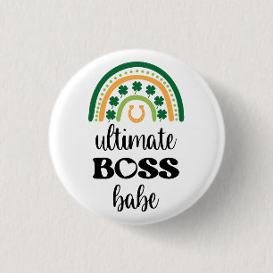 St Patrick's Day Irish Ultimate Boss Babe Rainbow 1 Inch Round Button