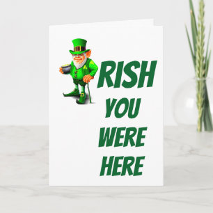 ST. PATRICK'S DAY IRISH VOUS ÉTIEZ ICI Carte