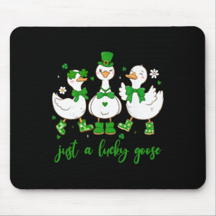 St Patricks Day Just A Lucky Goose Cute Women Kids Mouse Pad