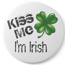 St. Patrick's Day Kiss Me I'm Irish, Shamrock,