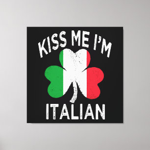 st patricks day kiss me im Italian Canvas Print