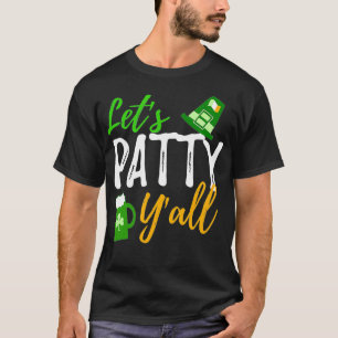 St Patricks Day Leprechaun Hat Green Beer Lets T-Shirt